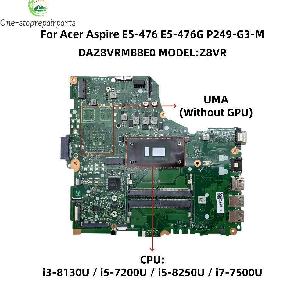 DAZ8VRMB8E0 For Acer Aspire E5-476 E5-476G P249-G3-M Laptop Motherboard With i3-8130U i5-7200U i5-8250U CPU UMA NBVHF11002 Acer laptop repair parts