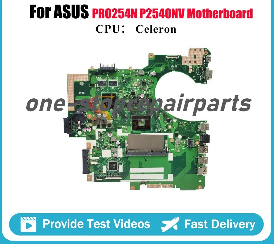 P2540NV Laptop Motherboard For ASUS ProArt PRO254N P2540N P2540NV Notebook Mainboard With Celeron CPU 100% Tests OK Fast Ship ASUS laptop repair parts
