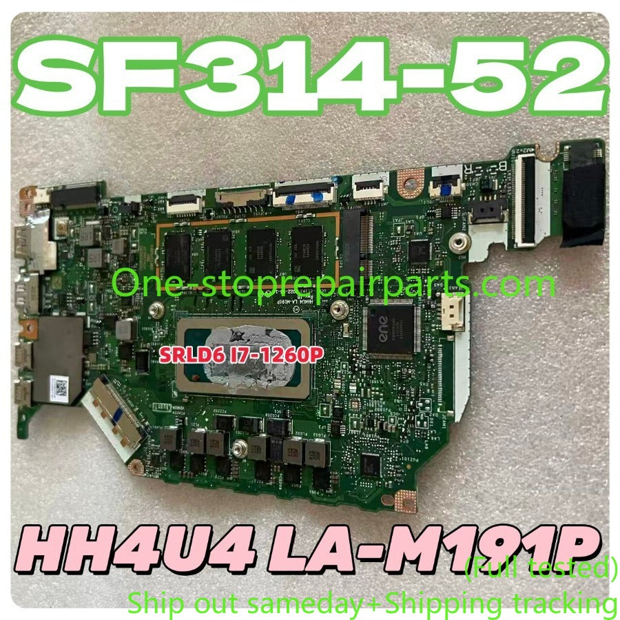 Motherboard for Acer Swift 3 SF314-512 SF314-512-797R HH4UH i5-1240P i7-1260P LA-M191P SRLD6 CPU NB.K7H11.003 NB.K7H11.002 main system lofic board