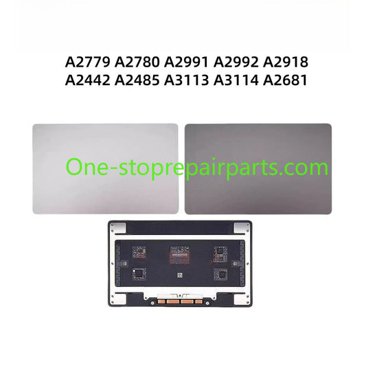 Touchpad trackpad fopr Macbook A2779 A2780 A2485 A2681 A3113 A3114 A2991 A2992 A2918 A2442 Trackpad Trackpad