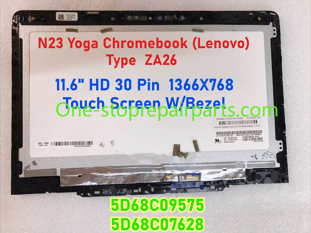 5D68C09575 11.6" HD 30 Pin IPS 1366X768  Touch LED LCD Screen Assembly with bezel For Lenovo N23 Yoga Chromebook Type ZA26 LED LCD Screen 5D68C07628 LP119WH6 SP C2 Lcd Touch Screen Digitizer Module with frame Lenovo laptop repair parts