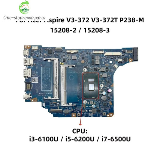 For Acer Aspire V3-372 V3-372T P238-M Laptop Motherboard With i3-6100U i5-6200U i7-6500U CPU 15208-2 15208-3 NB.G7C11.001 Acer laptop repair parts