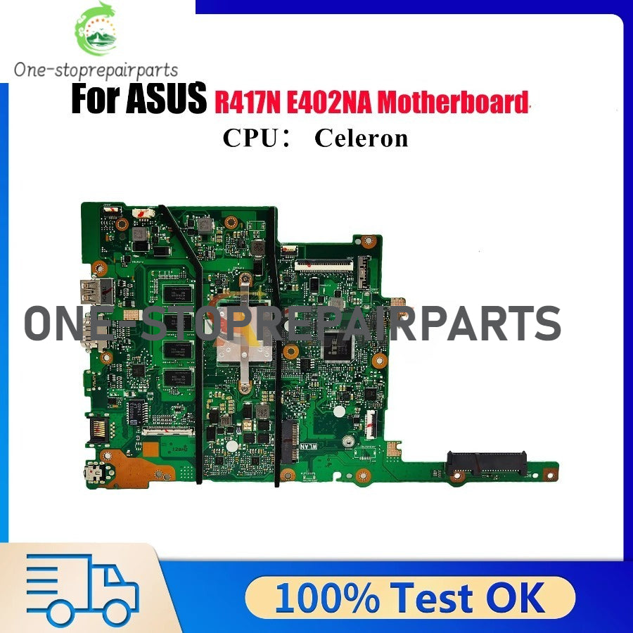 E402NA Laptop Motherboard For ASUS EeeBook R417N E402N E402NA 60NB0C50-MB3320 Mainboard With Celeron CPU 100% Tests OK Fast Shipping ASUS laptop repair parts