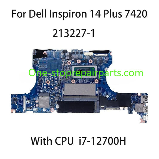 Laptop Motherboard For Dell Inspiron 14 Plus 7420 With CPU I7-12700H Motherboard 213227-1 00FVPP Dell laptop repair parts