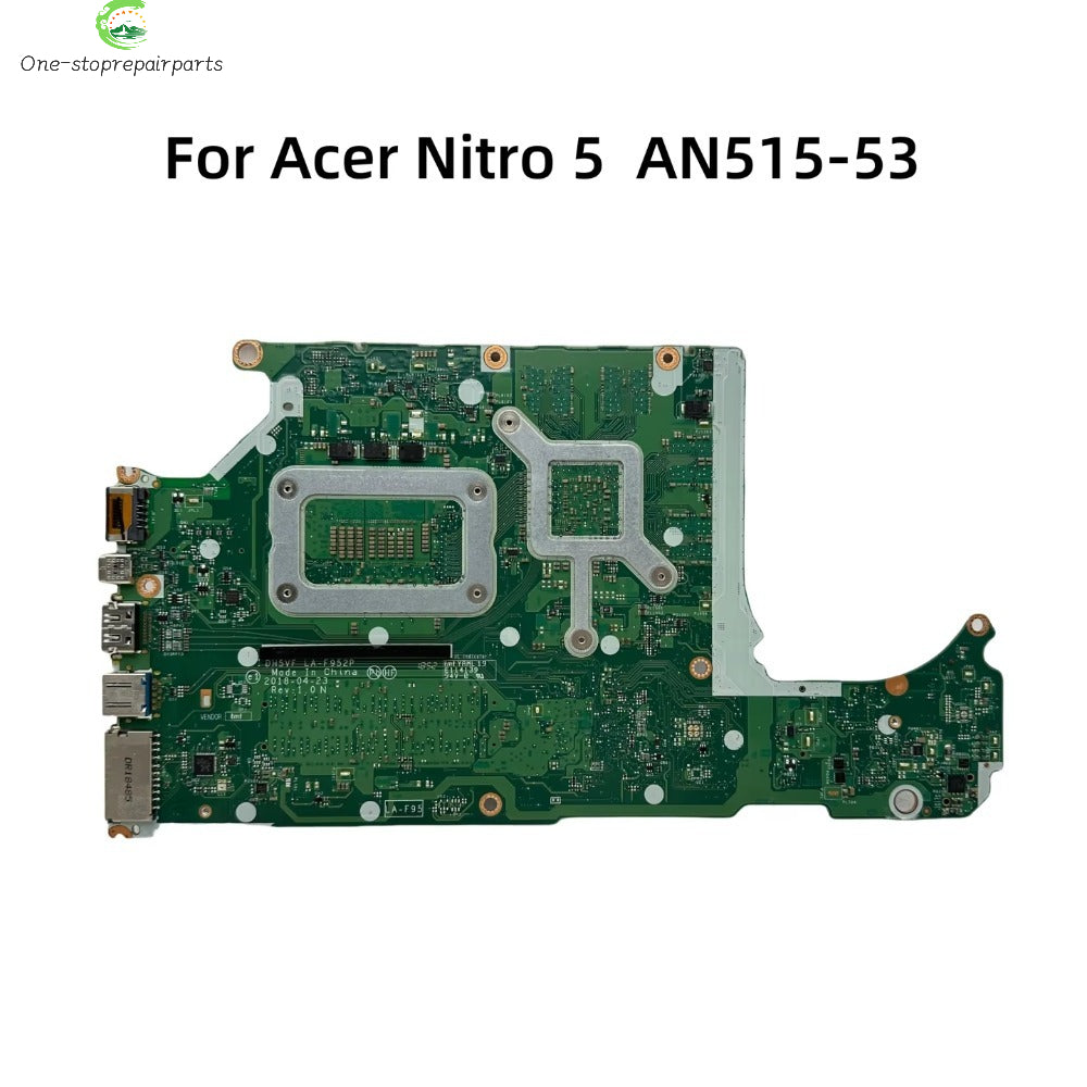 For Acer AN515-52A N515-53 Laptop Motherboard With i5-8300H i7-8750H CPU GTX1050 4G-GPU DH5VF LA-F952P NB.Q3M11.002 NB.Q3M11.003 Acer laptop repair parts