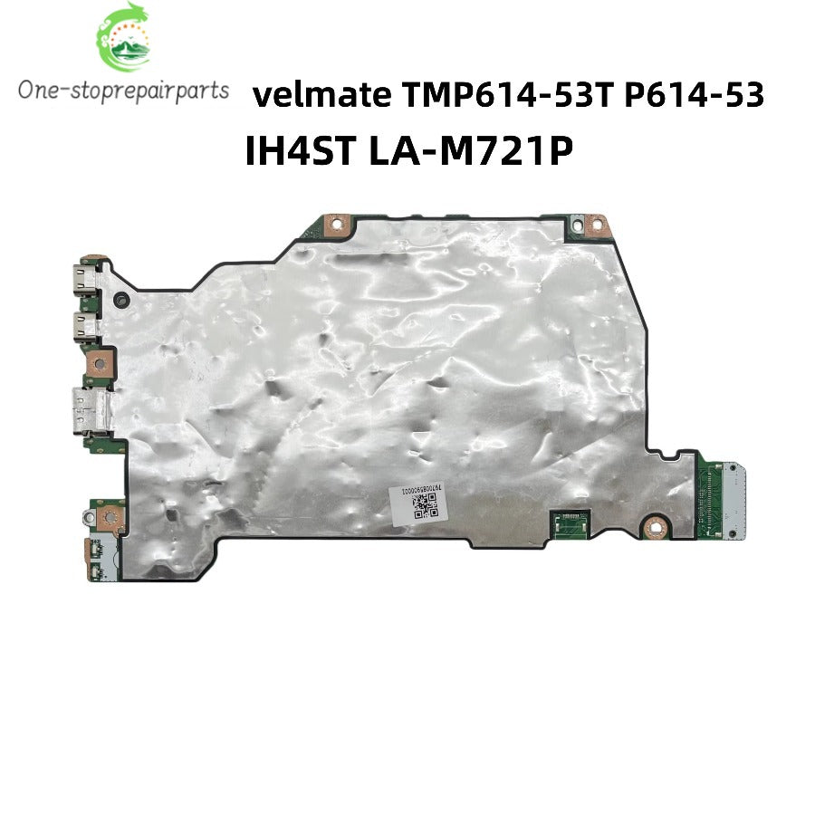 IH4ST LA-M721P For Acer Travelmate TMP614-53T P614-53 Laptop Motherboard With i7-1355U CPU 16GB-RAM NB.B3B11.004 NBB3B11004 Acer laptop repair parts