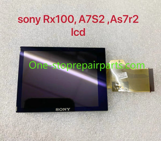 Sony A7S2 A7R2 A7RII RX100 III M2 M3 A99 Camera LCD screen dispaly panel repair