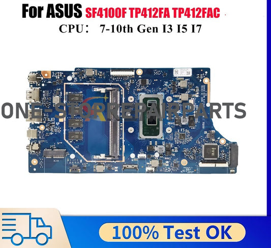 TP412FA Laptop Motherboard For ASUS VivoBook Flip TP412FA TP412FAC SF4100F TP412F Mainboard With I3 I5 I7 CPU 100% Tests OK Stk ASUS laptop repair parts