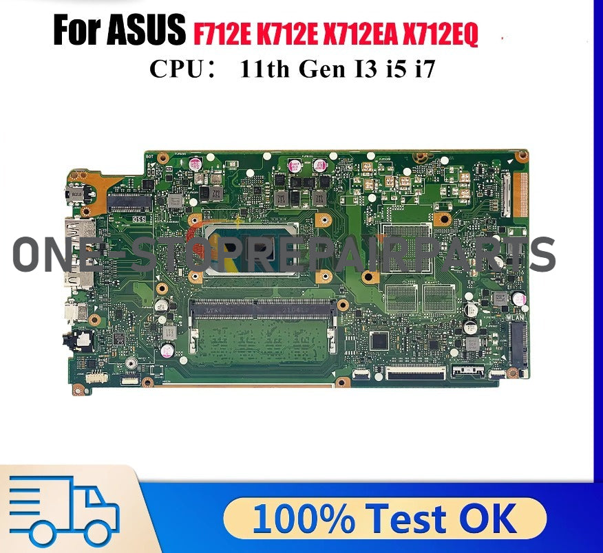 X712EA Laptop Motherboard For ASUS VivoBook X712E F712E X712EQ K712E X712EA Mainboard With 11th Gen I3 I5 I7 100% Tests OK Stk ASUS laptop repair parts