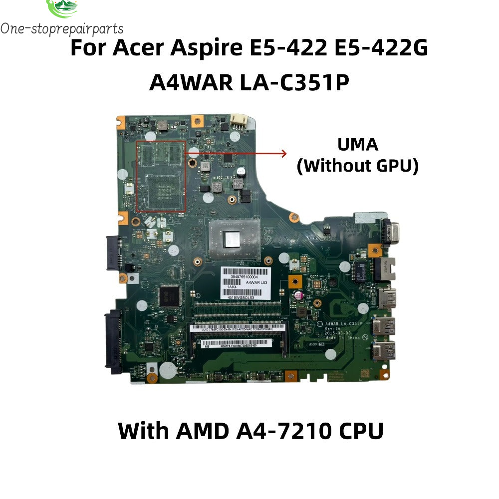A4WAR LA-C351P For Acer Aspire E5-422 E5-422G Laptop Motherboard With A4-7210 AMD CPU UMA DDR3 NBMYA11001 NB.MYA11.001 Acer laptop repair parts