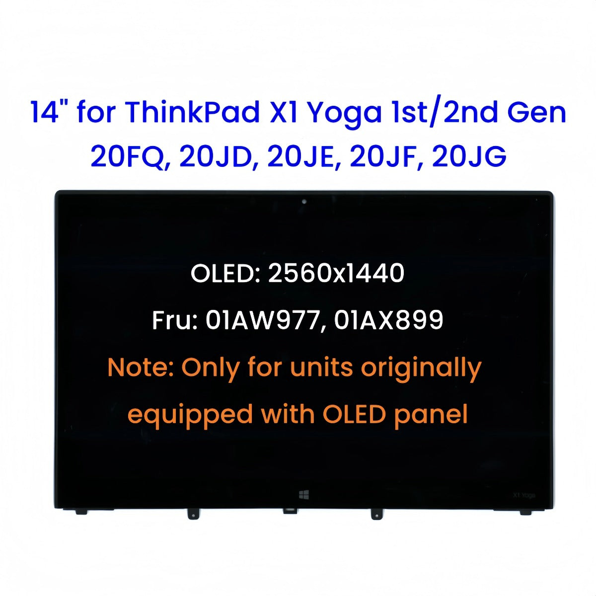 14" for ThinkPad X1 Yoga 1st Gen 20FQ X1 Yoga 2nd Gen 20JD 20JE 20JF 20JG OLED Touch Screen Digitizer Assembly with Bezel Lenovo laptop repair parts