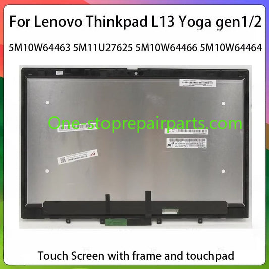13.3 For Lenovo Thinkpad L13 Yoga 1st Gen 2nd Gen 1/2 Screen LCD Display Touch Panel Assembly 20R5 20R6 5M10W64464 5M10W64467  Lenovo laptop repair parts