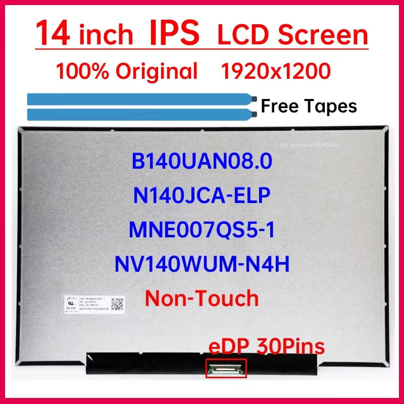 14 Inch LCD Screen NV140WUM-N4H B140UAN08.0 N140JCA-ELP MNE007QS5-1 Display Matrix Panel Replacement WUXGA 1920x1200 Non-Touch Laptop screen replacement