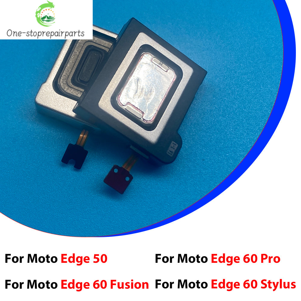New Earpiece Ear Speaker Sound Receiver Flex Cable For Motorola Moto Edge 40 50 60 Neo Fusion Pro Ultra Stylus Motorola phone repair parts