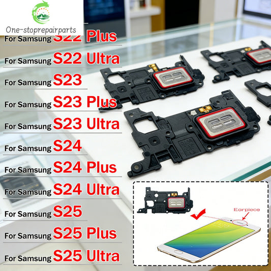 New Earpiece Ear Speaker Sound Receiver Flex Cable For Samsung S21 S22 S23 S24 S25 Plus Ultra 4G 5G Samsung phone repair parts