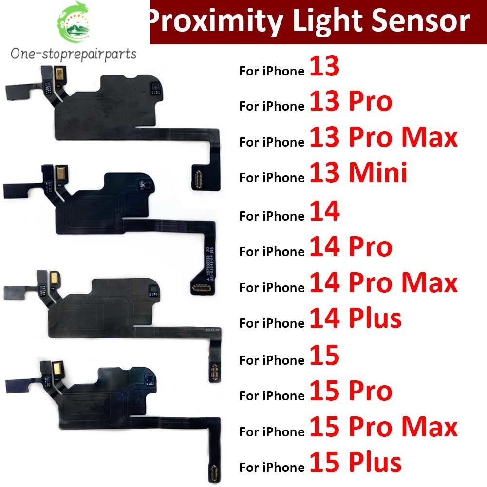 New Front Ear Earpiece Speaker Proximity Light Sensor Flex Ribbon Cable For IPhone 13 14 15 Pro Max Plus Mini iPhone phone repair parts