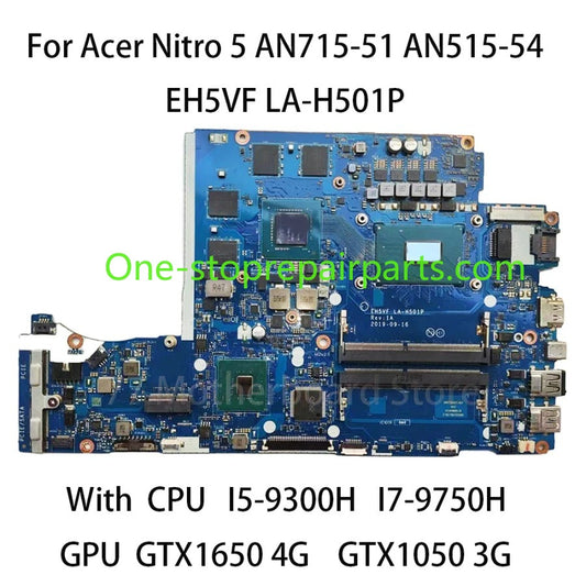 Laptop Motherboard EH5VF LA-H501P For Acer Nitro 5 AN715-51 AN515-54 With CPU i5-9300H i7-9750H GTX1050 3G GTX1650 4G 100%Test Acer laptop repair parts