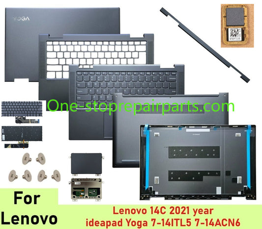 Cover case for Lenovo 14C 2021 ideapad Yoga 7-14ITL5 7-14ACN6 Lcd back housing bezel upper topcase palmrest keyboard touchpad bottom Lower case hinge cover 5CB1A08845 5CB1A0884 5CB1A16231 5CB1A08879  Lenovo Laptop repair parts