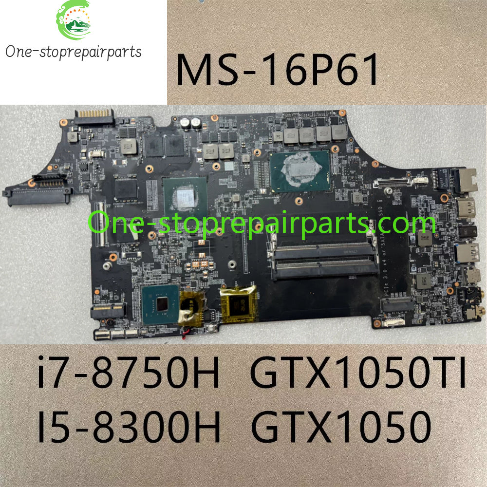 Original For MSI GL63 GE63 Motherboard MS-16P61 MS-16P6 i5 i7 8th GTX1050 GTX1050Ti 100% tested OK MSI laptop repair parts