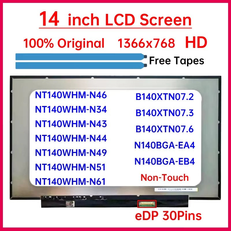 14" HD Laptop LCD Screen NT140WHM-N46 N34 N43 N44 N49 N51 N61 B140XTN07.3 B140XTN07.2 07.6 N140BGA-EA4 EB4 Display Matrix Panel Laptop screen replacement