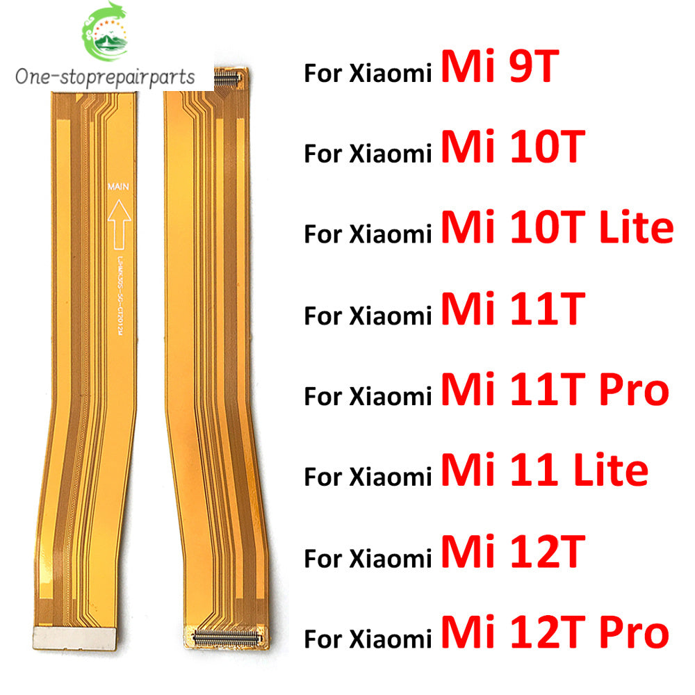New Mainboard Display Flex For Xiaomi Mi 9T 10T 11T 12T Pro 11 Lite Main Board Motherboard Connector Flex Cable Replacement Xiaomi  Xiao mi phone repair parts