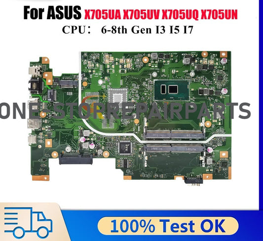 X705UA Laptop Motherboard For ASUS VivoBook X705UV X705UN X705UBP X705UB X705UF X705U X705UQ X705UNR Mainboard With I3 I5 I7 CPU ASUS laptop repair parts
