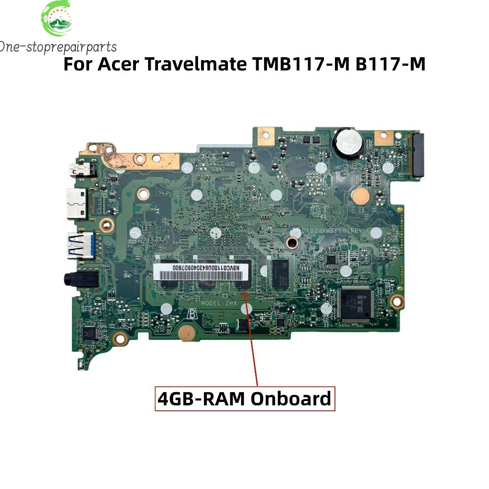 For Acer Travelmate TMB117-M B117-M Laptop Motherboard DA0ZHXMB6C0 ZHX With N3060 N3710 CPU 4GB-RAM NBVCG1100D NBVCG1100U Acer laptop repair parts