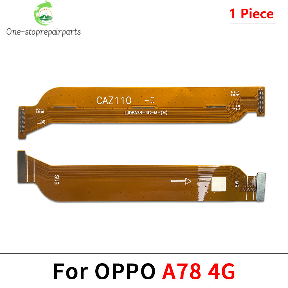 Main Board Motherboard Connector Flex Cable For OPPO A15 A16 A54 A17 A32 A53 A52 A55 A57 A58 A76 A78 A92 A93 A95 A96 A97 4G 5G OPPO phone repair parts