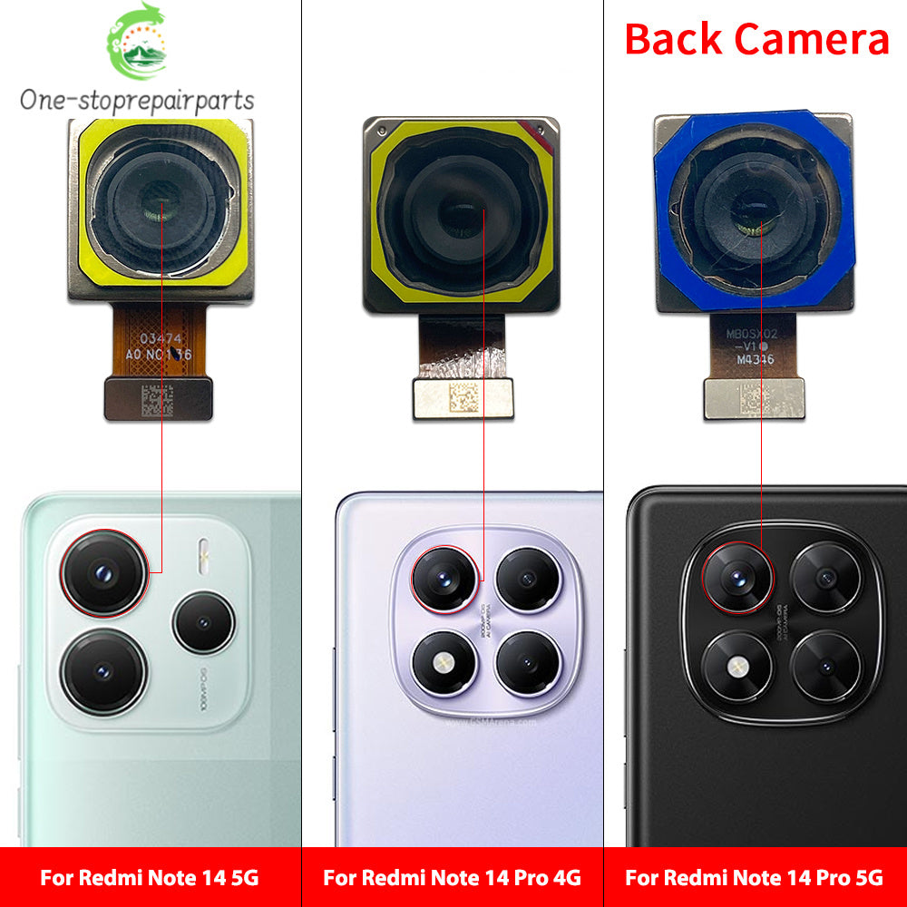 Back Rear Camera Big Main Camera Front Camera Flex Cable For Xiaomi Redmi Note 14 Pro 4G 5G  Xiaomi  Xiao mi phone repair parts