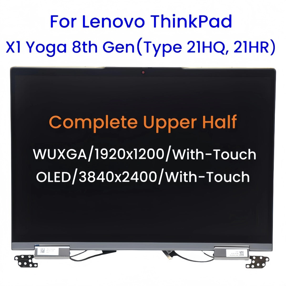 14-inch for Lenovo ThinkPad X1 Yoga 8th Gen (Type 21HQ, 21HR) Complete Upper Half Touch Screen Assembly Replacement Lenovo laptop repair parts