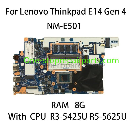 NM-E501 Laptop Motherboard For Lenovo Thinkpad E14 Gen 4 With CPU R3-5425U R5-5625U AMD RAM 8G  5B21H55284 100% Test Lenovo laptop repair parts