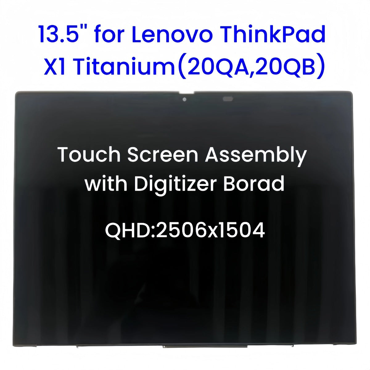 13.5-inch for Lenovo ThinkPad X1 Titanium Type 20QA 20QB LCD Touch Screen Assembly with Digitizer Board B135QAN01.0 LPM135M467 Lenovo laptop repair parts