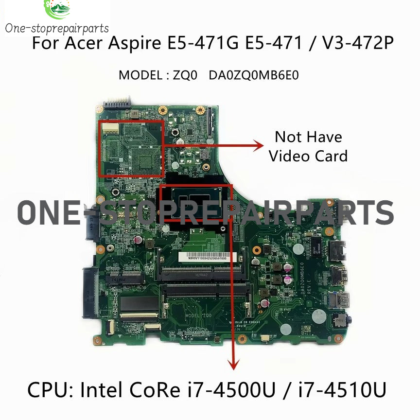For Acer Aspire E5-471 E5-471G V3-472P Laptop Motherboard DA0ZQ0MB6E0 With i3-4005U i5-4210U i7-5500U CPU UMA DDR3L 100% Tested Acer laptop repair parts