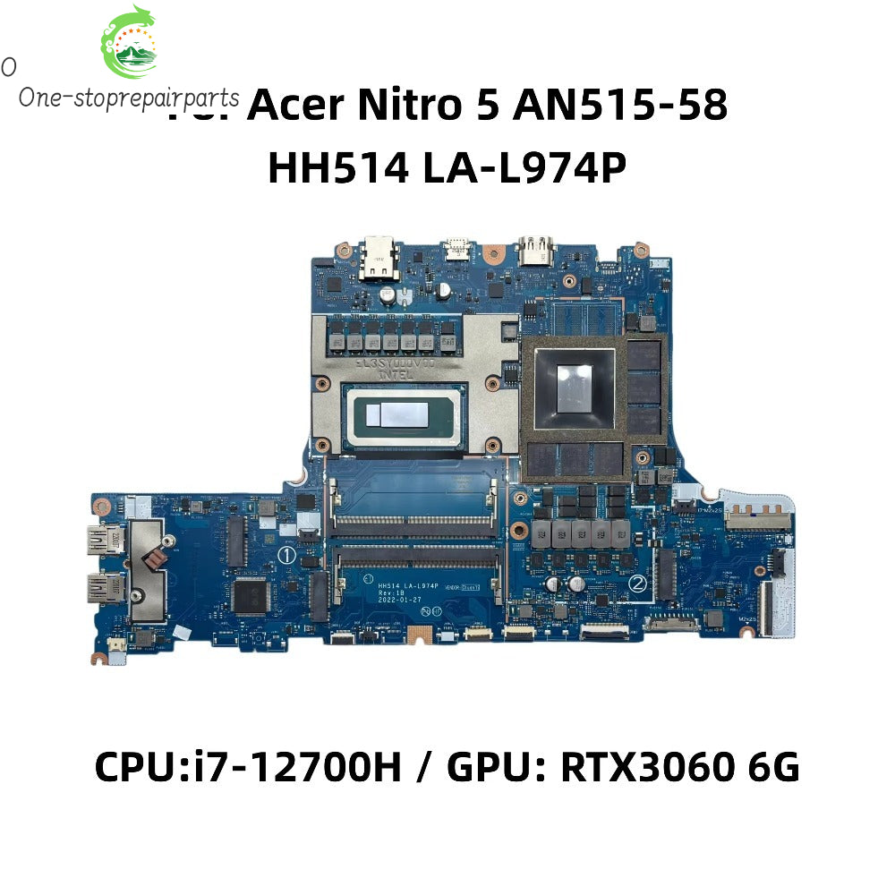 HH514 LA-L974P For Acer Nitro 5 AN515-58 Laptop Motherboard With i7-12700H CPU RTX3060 6GB-GPU DDR4 NBQFM11002 NB.QFM11.002 Acer laptop repair parts