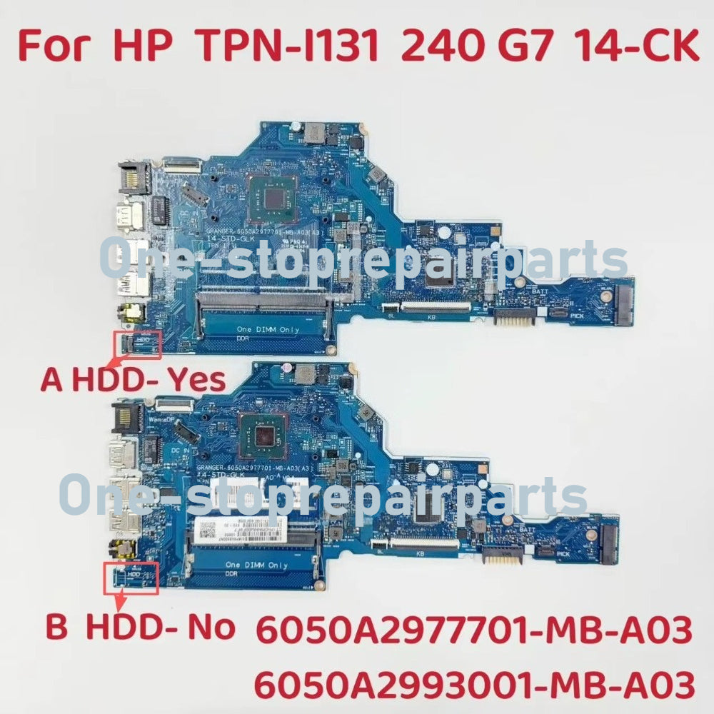 6050A2977701-MB-A03 Mainboard For HP TPN-I131 240 G7 14-CK Motherboard CPU: N4000 N4100 N4020 DDR4 6050A2993001-MB-A03 Test OK HP laptop repair parts