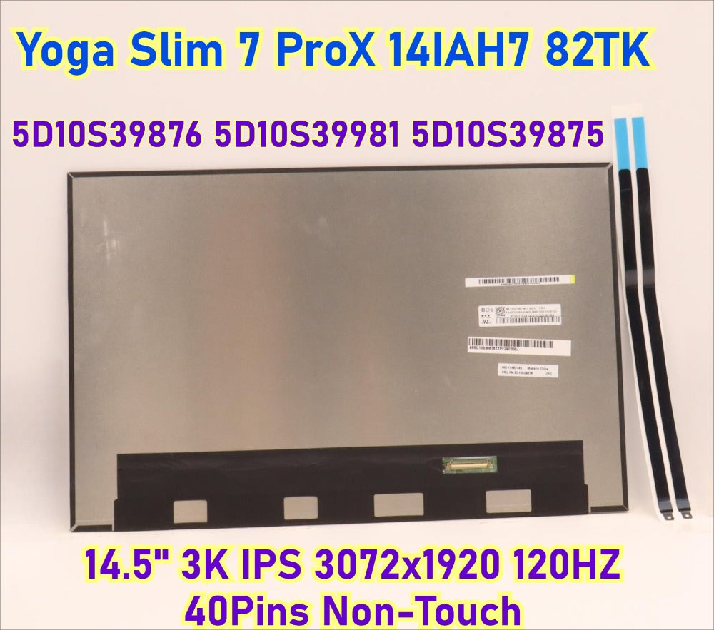 Lenovo LCD Module 14.5" 3K Touch screen Display Panel assembly for Lenovo Yoga Slim 7 ProX 14IAH7 Slim 7 ProX 14IAH7 5D10S39880 5D10S39881 5D10S39882 5D10S39876 5D10S39981 5D10S39875 Screen Replacement Lenovo laptop repair parts