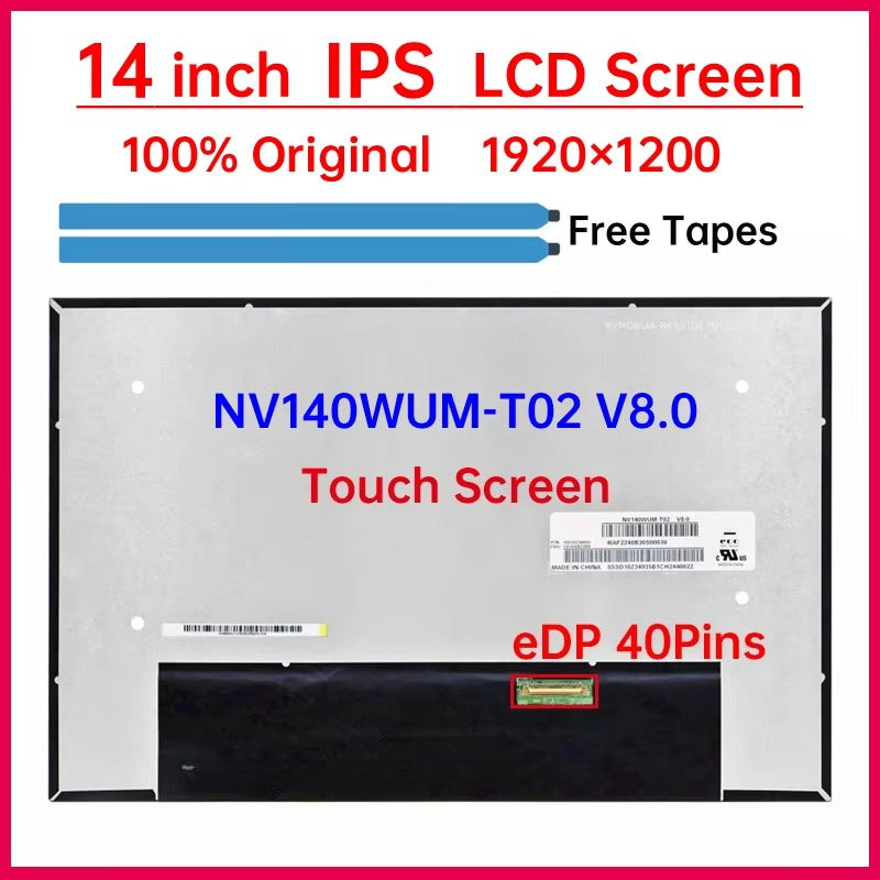 14 Inch IPS Laptop LCD Screen NV140WUM T02 NV140WUM-T02 V8.0 Display Matrix Panel Replacement 1920x1200 eDP 40 Pins Touch Screen Laptop screen replacement