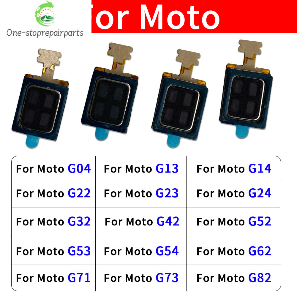 Earpiece Speaker For Moto G04 G13 G14 G22 G23 G24 G32 G42 G52 G53 G54 G62 G71 G73 G82 Earphone Repair Parts Motorola phone repair parts