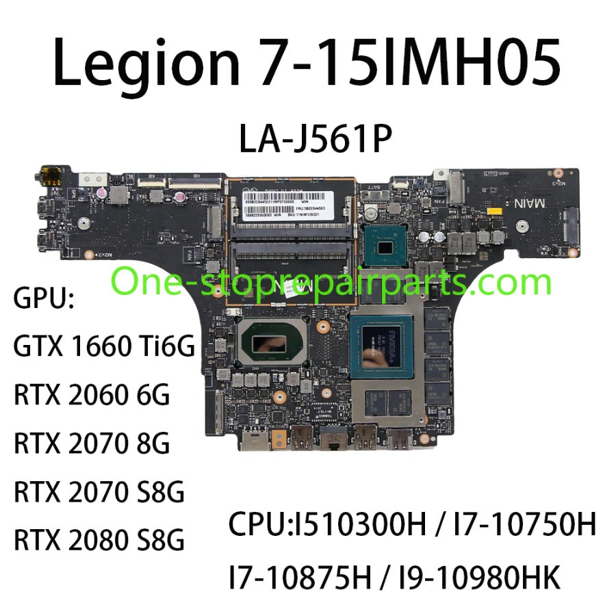 Laptop Motherboard For Lenovo Legion 7-15IMH05 LA-J561P With CPU:I5 10300H/I7-10750H 10875H/I9-10980 FRU:5B20S44491 5B20S44503 Lenovo Laptop repair parts