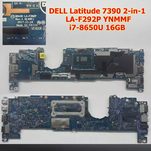 Dell Latitude 7390 2-in-1 Motherboard System Board LA-F292P YNMMF i7-8650U 16GB LA-F291P XMNM2 05FXXY i5-8250U 8GB mainboard
