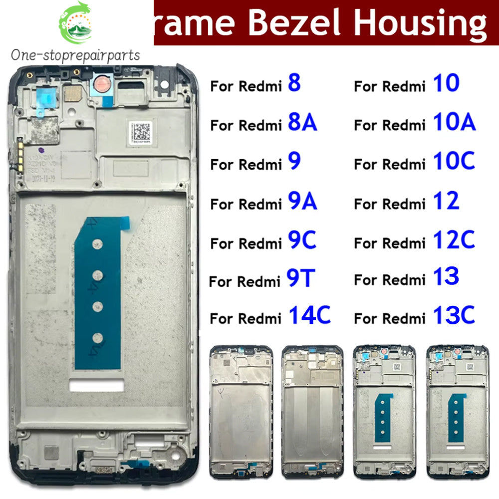 LCD Frame Middle Frame Bezel Housing For Xiaomi Redmi 7A 8 8A 9 9A 9C 9T 10 10A 10C 12 12C 13 13C 14C 4G 5G Front Frame Xiaomi  Xiao mi phone repair parts
