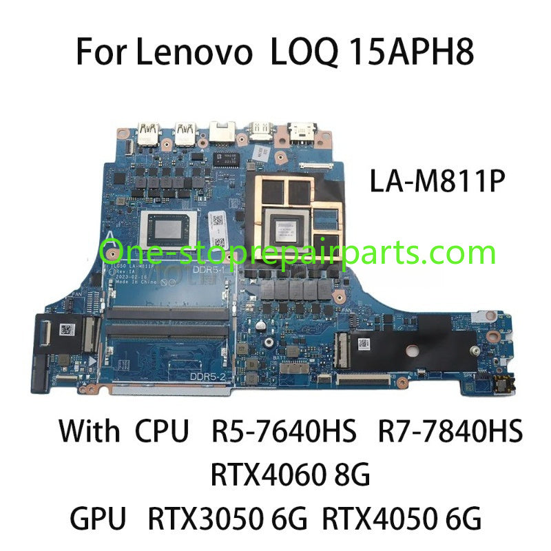 Laptop Motherboard LA-M811P For LOQ 15APH8 LOQ 16APH8 With CPU R5 7640HS R7 7840HS RTX4050 6G RTX4060 8G RTX3050 6G 100%Test Lenovo laptop repair parts