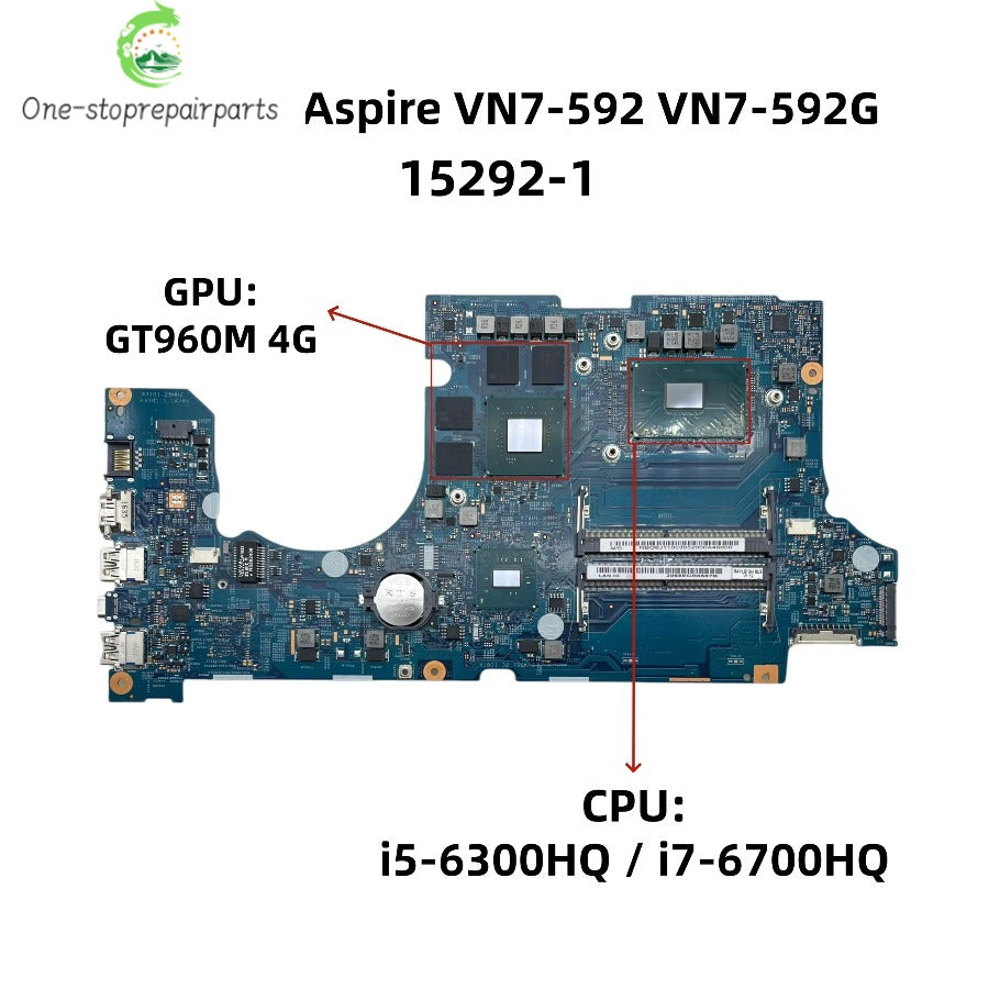 15292-1 For Acer Aspire VN7-592 VN7-592G Laptop Motherboard With i5-6300HQ i7-6700HQ CPU GT960M 4G-GPU NBG6J11003 NB.G6J11.003 Acer laptop repair parts