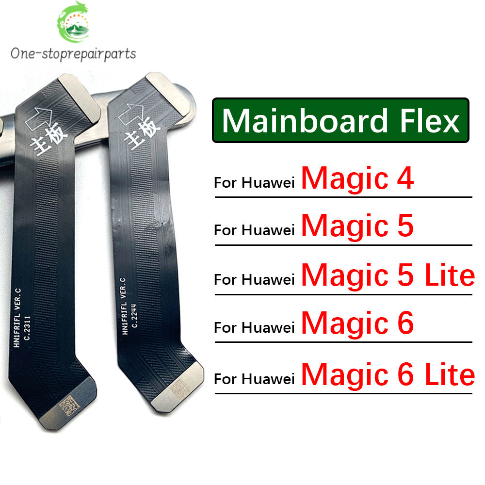 New Main Flex Cable For Huawei Magic 4 5 6 Lite Connect Mainboard Motherboard Ribbon Replacement Parts Huawei phone repair parts