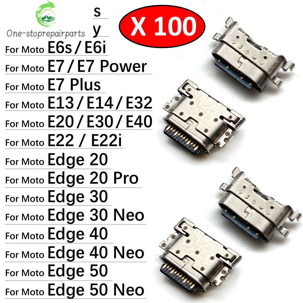 100Pcs, USB Charging Charge Charger Connector Port For Moto Edge 20 30 40 50 Neo E6 E6s E7 E13 E14 E20 E30 E32 E22 Plus Play Motorola phone repair parts