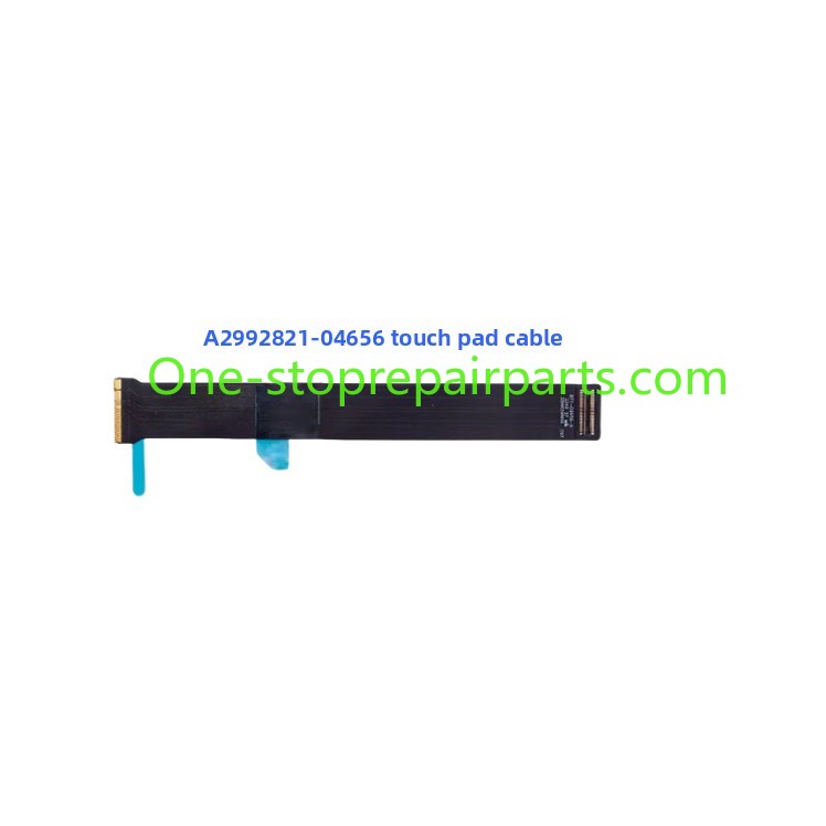 Touchpad flex cable for  Macbook A2289 A2338 A2159 1706 2141 2779 2780 2485 2681 3113 3114 2991 2992 2918 2442 trackpad cable