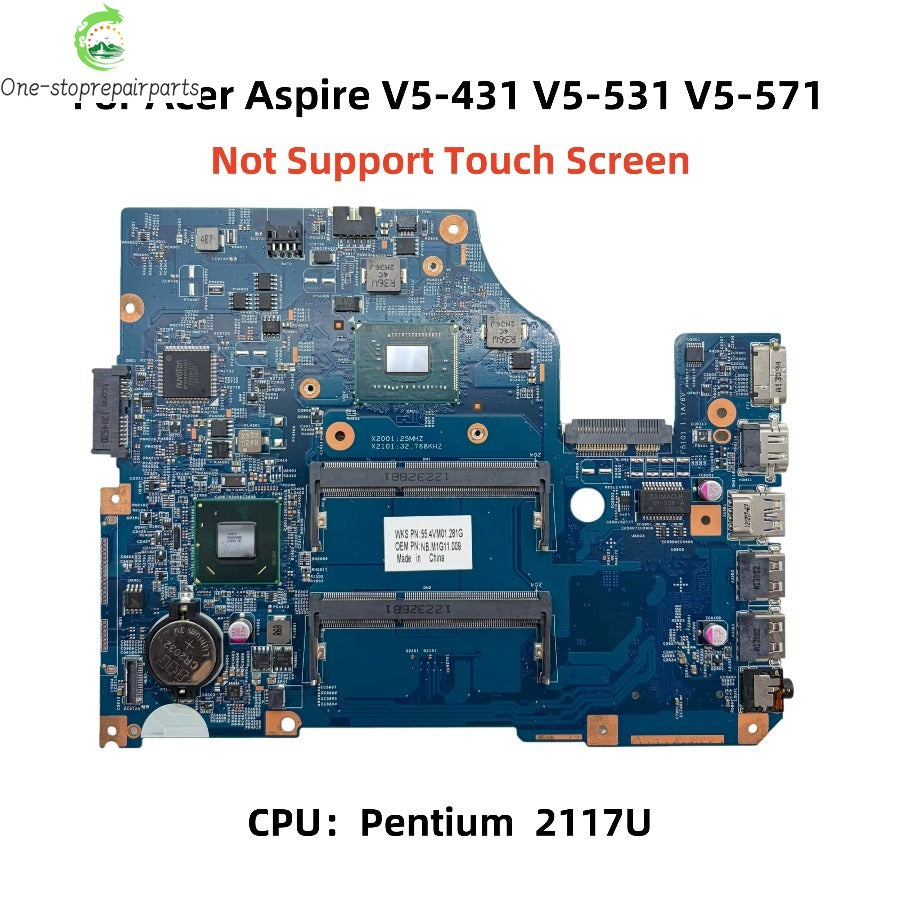 NB.M1G11.009 For Acer Aspire V5-431 V5-531 V5-571 Laptop Motherboard With Pentium 2117U CPU DDR3 11324-1 100% Fully Tested Acer laptop repair parts