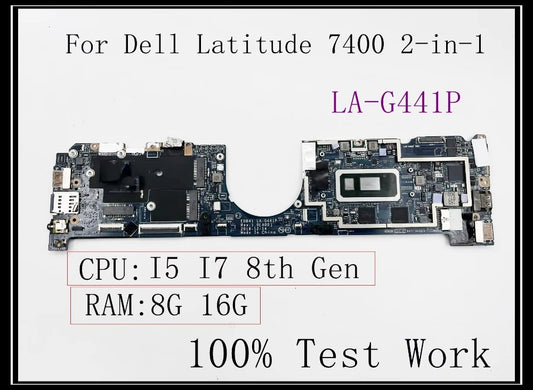 For Dell Latitude 7400 2-in-1 Laptop Motherboard LA-G441P With i5 i7 8th gen CPU 8G/16G RAM 100% Test Work Dell laptop repair parts