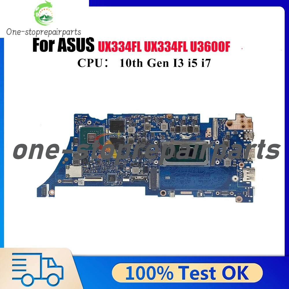 UX334FL Motherboard For ASUS ZenBook UX463FL UX434FL U3600F U4600F UX334FL UX334F Mainboard With 10th Gen I3 I5 I7 100% Tests OK ASUS laptop repair parts