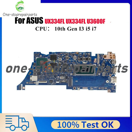 UX334FL Motherboard For ASUS ZenBook UX463FL UX434FL U3600F U4600F UX334FL UX334F Mainboard With 10th Gen I3 I5 I7 100% Tests OK ASUS laptop repair parts